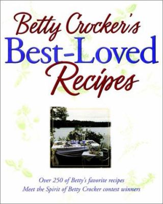 Betty Crocker's Best-Loved Recipes by Betty Crocker Editors