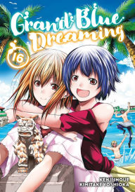Grand Blue Dreaming, Volume 16 Kimitake Yoshioka Author