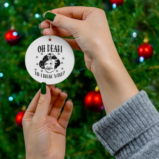 Oh Dear, Did I Break Wind Christmas Vacation Ceramic Ornaments