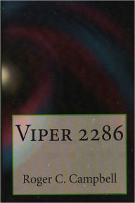 Viper 2286 Roger C. Campbell Author