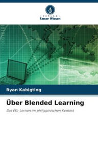Über Blended Learning Ryan Kabigting Author