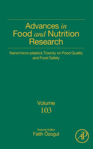 Nano/micro-Plastics Toxicity on Food Quality and Food Safety Fatih Ozogul Editor