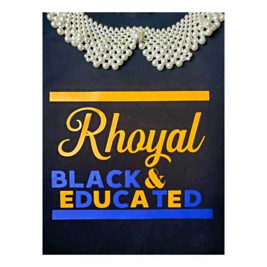 Rhoyal, Black & Educated Royal Blue & Gold Sorority Greek History Month T-Shirts Woman