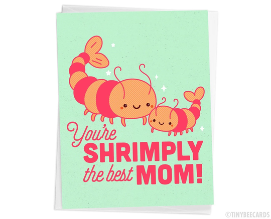 Funny Shrimp Mothers Day Card "You're Shrimply The Best Mom" - Cute Card For Mom, Shrimp Lover, Animal Foodie Card, Kawaii Her