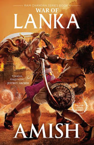 War Of Lanka (Ram Chandra Series Book 4) Amish Tripathi Author