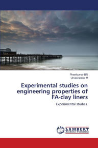 Experimental studies on engineering properties of FA-clay liners Phanikumar BR Author
