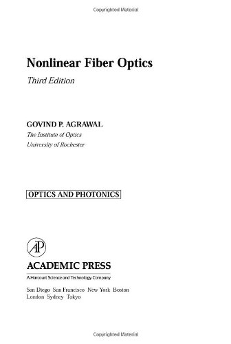Nonlinear Fiber Optics by Govind Ram Agrawal
