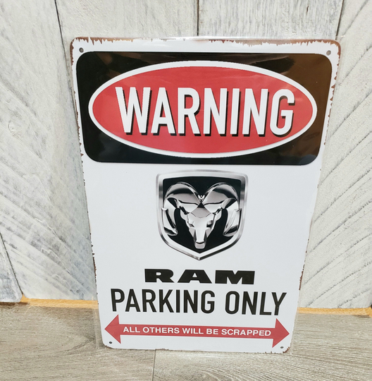 Warning Ram Parking Only All Others Will Be Scrapped Tin Sign
