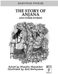 The Story of Anjana Manjira Majumdar Author