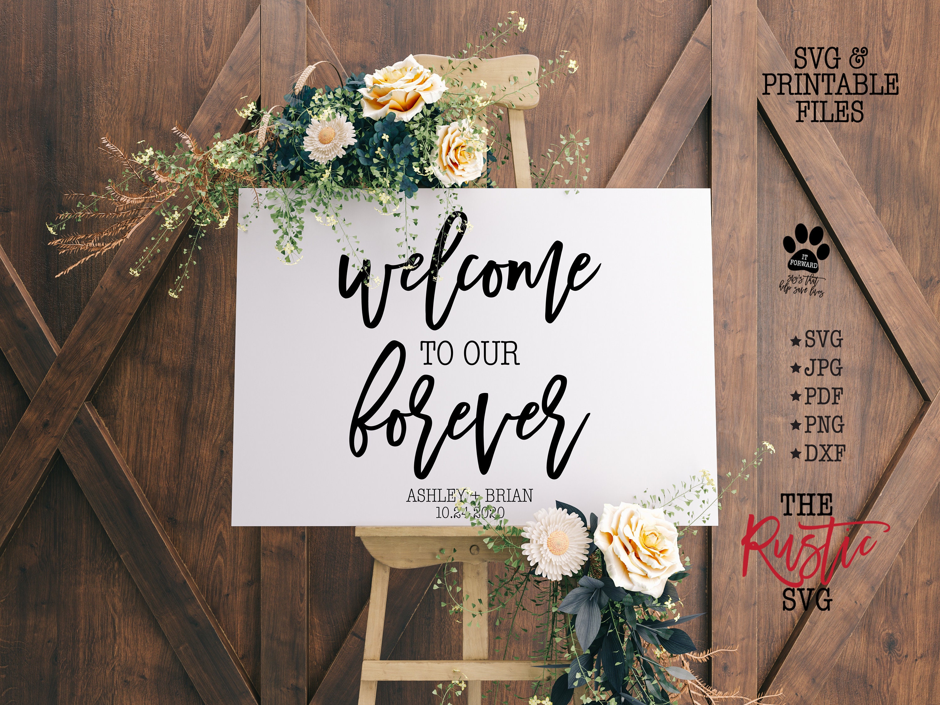 Printable Wedding Welcome Sign, To Our Forever, Forever Personalized Svg, Jpg, 002
