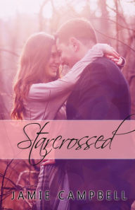 Star Crossed Jamie Campbell Author