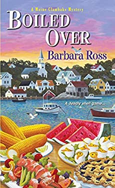 Boiled Over by Barbara Ross
