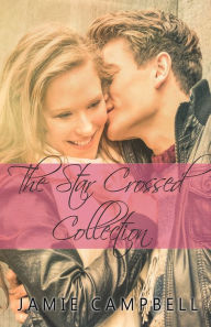 The Star Crossed Collection Jamie Campbell Author