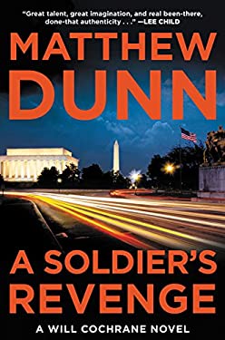 A Soldier's Revenge : A Will Cochrane Novel by Matthew Dunn