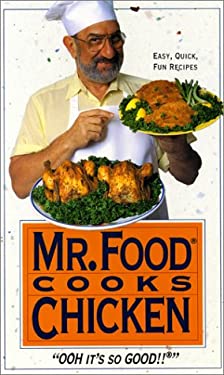 Mr. Food Cooks Chicken by Art Ginsburg