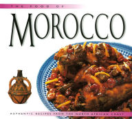 Food of Morocco: Authentic Recipes from the North African Coast Fatema Hal Author