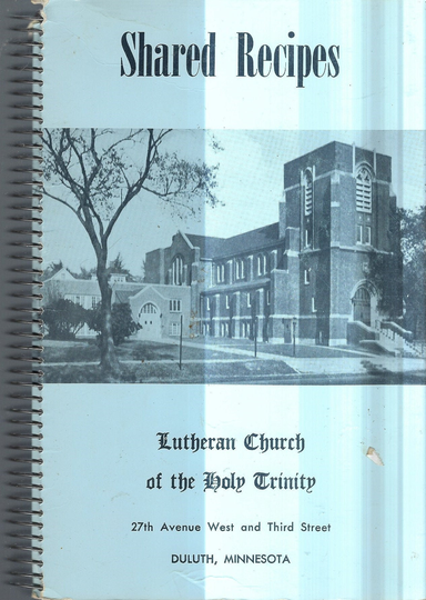 Duluth Minnesota Vintage 1950S Holy Trinity Lutheran Church Shared Recipes Cookbook Mn Ethnic Scandinavian Local Ads Rare Cook Book