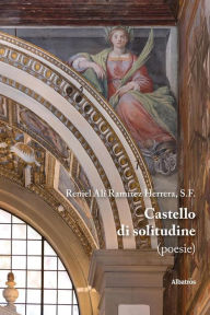 Castello di solitudine S.F. Reniel Alí Ramírez Herrera Author