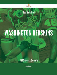 New- Enriched Washington Redskins - 321 Success Secrets Bruce Jimenez Author