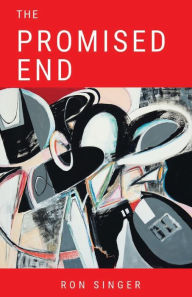 The Promised End Ron Singer Author