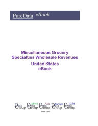 Miscellaneous Grocery Specialties Wholesale Revenues United States Editorial DataGroup USA Editor