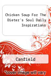 Chicken Soup For The Dieter's Soul Daily Inspirations