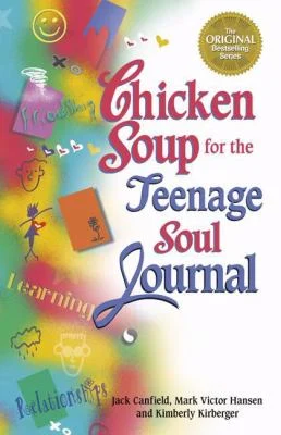 Chicken Soup for the Teenage Soul Journal by Mark Victor, Canfield, Jack, Kirberger, Kimberly Hansen