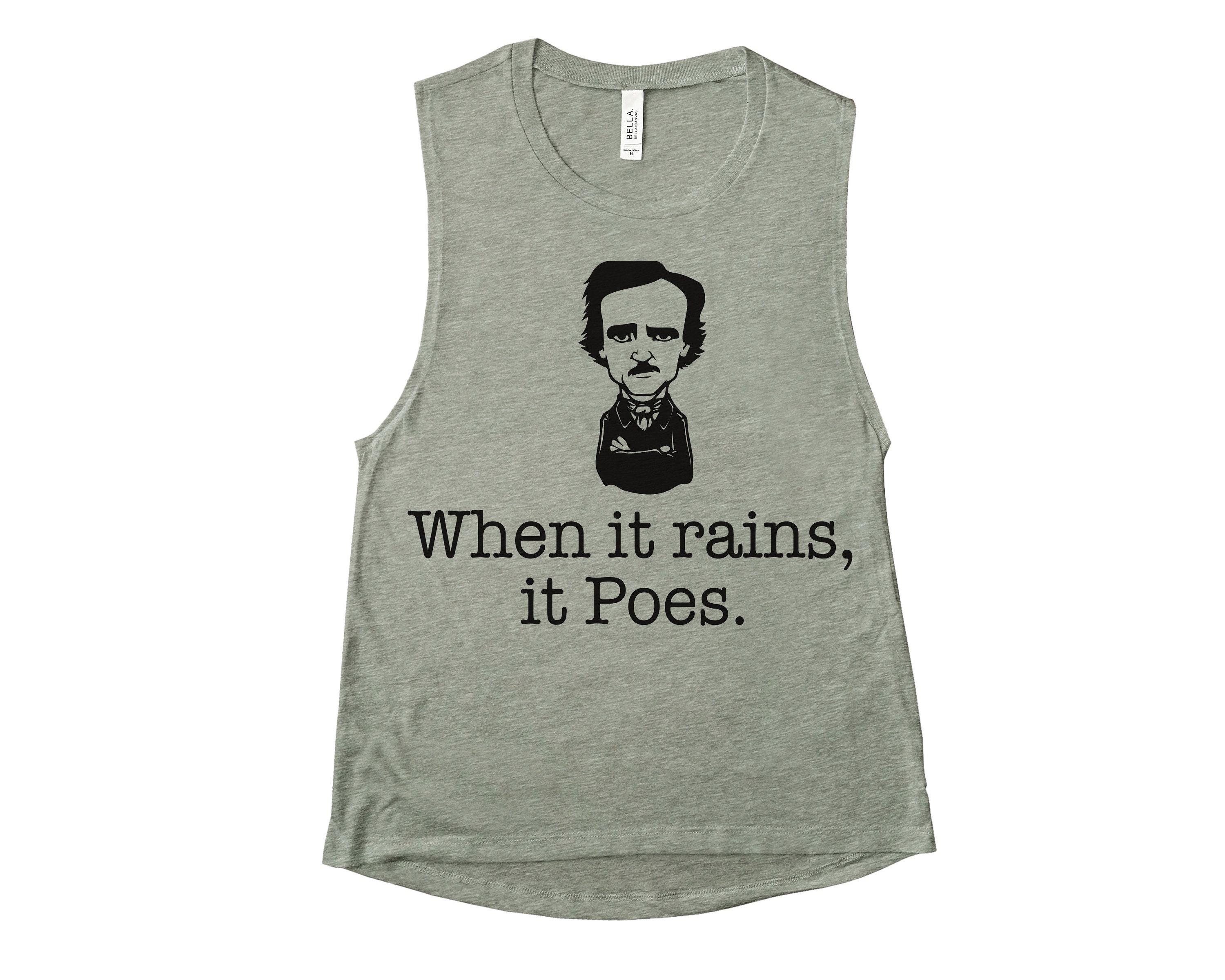 Funny Womens Tank Top - When It Rains Poes Birthday Gift Gift For Friend