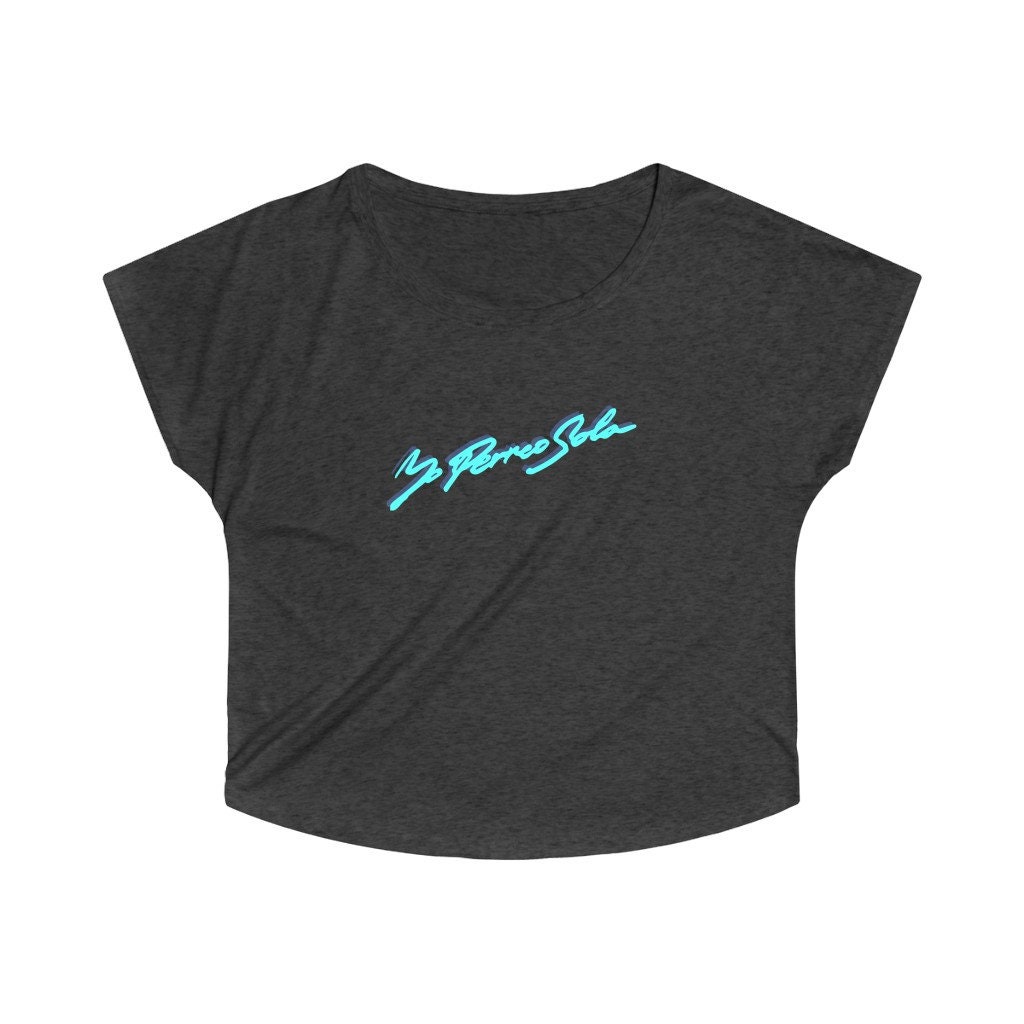 Yo Perreo Sola Women's Tri-Blend Dolman. Bad Bunny Inspired