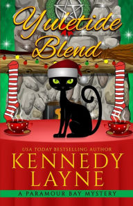 Yuletide Blend Kennedy Layne Author