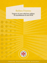 Trasporto di rame nella linea cellulare di neuroblastoma di ratto b104 Barbara Frisenna Author