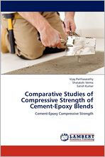 Comparative Studies of Compressive Strength of Cement-Epoxy Blends Vijay Parthasarathy Author