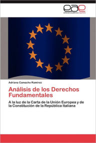 Analisis de Los Derechos Fundamentales Adriana Camacho Ram Rez Author