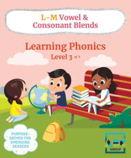 L-M Vowel & Consonant Blends ABC EdTech Group Author