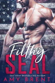 Filthy Seal Amy Brent Author