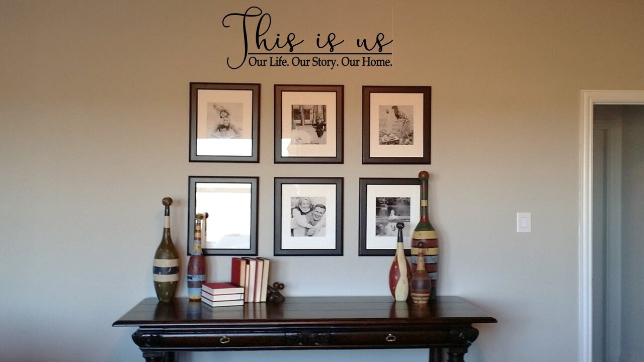 This Is Us Wall Decal/Family Room Decal/Photo Decal/Gallery Decal/Children's Decal Sticker