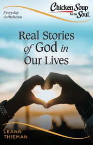 Everyday Catholicism: Recognizing God's Action in Your Life LeAnn Thieman Author
