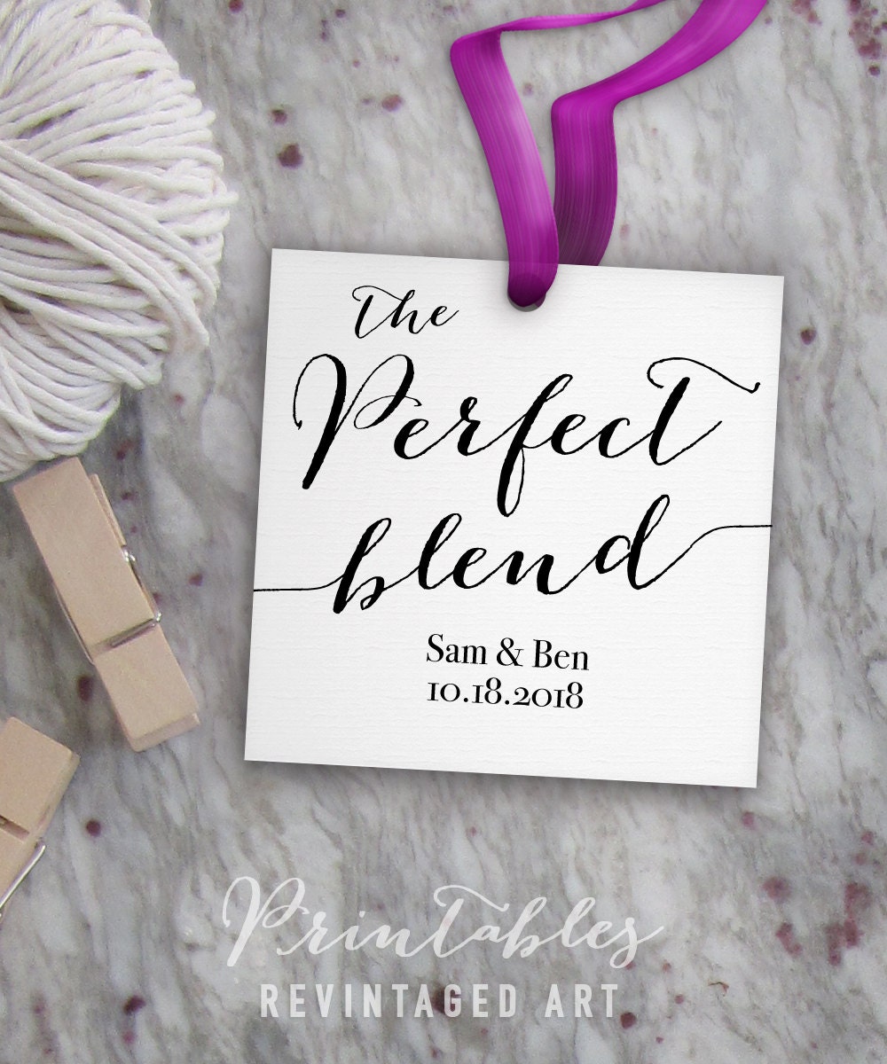 The Perfect Blend Tags // Printable & Editable Wedding Tag Template Diy Digital Pdf 2 Square Custom 2x2 Coffee Or Tea Favor