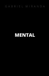 Mental Gabriel Miranda Author