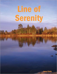 Line of Serenity Joyce Fields Author