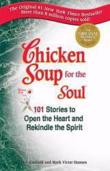 Chicken Soup for the Soul : 101 Stories