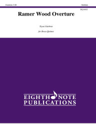 Ramer Wood Overture: Score & Parts Ryan Meeboer Composer