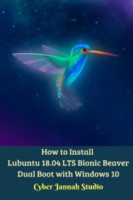 How to Install Lubuntu 18.04 LTS Bionic Beaver Dual Boot with Windows 10 Standar Edition Cyber Jannah Studio Author