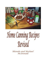 Home Canning Recipes: Revised Michael McDonald Author