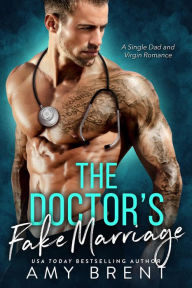 The Doctor's Fake Marriage (Forbidden) Amy Brent Author