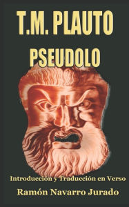 Plauto: Pseudolo Ramón Navarro Jurado Author